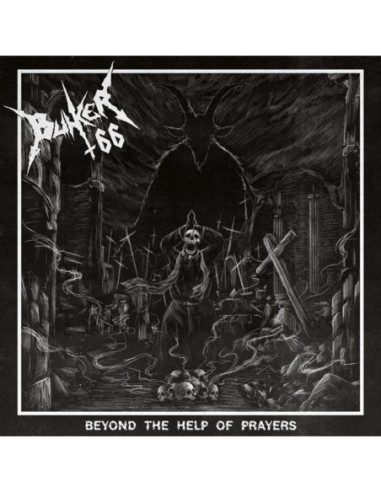 Bunker 66 - Beyond The Help Of Prayers