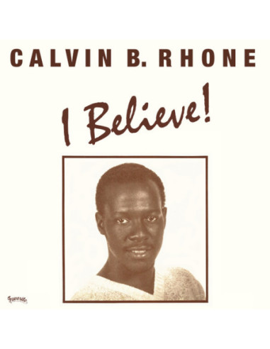 Calvin B. Rhone - I Believe! (12p)