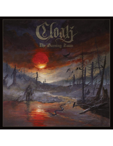 Cloak - The Burning Dawn