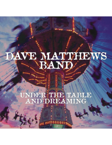 Dave Matthews Band - Under The Table And Dreaming