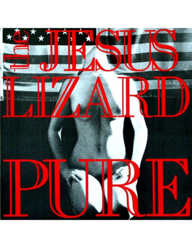 Jesus Lizard - Pure (Rem.Ed.)