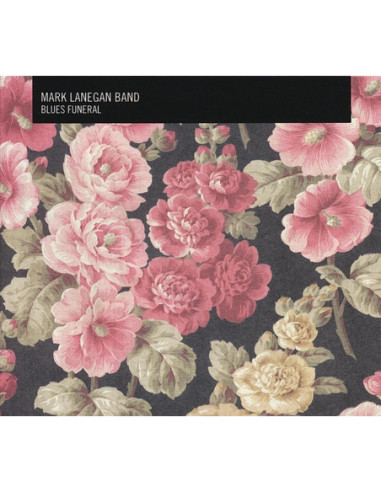 Lanegan Mark Band - Blues Funeral