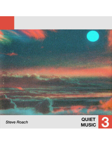 Roach, Steve - Quiet Music 3