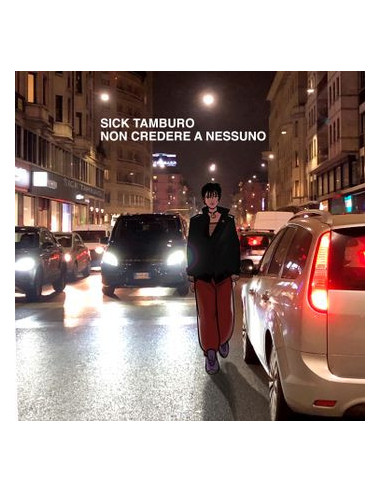 Sick Tamburo - Non Credere Nessuno