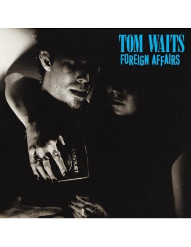 Waits Tom - Foreign Affairs (Limited Edt.Vinile Grigio)