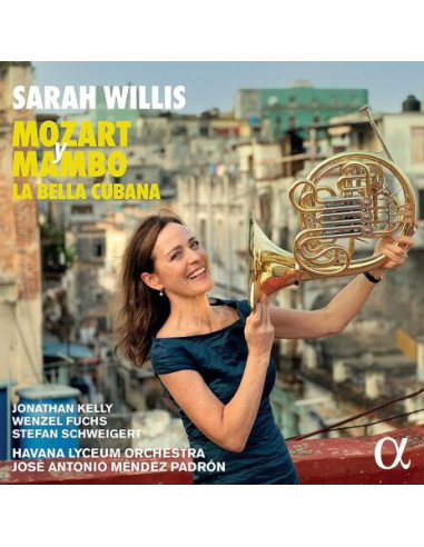 Sarah Willis, Jonath - Mozart Y Mambo: La Bella Cubana