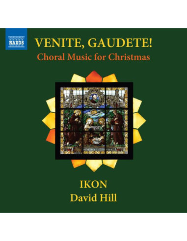 Hill David Dir - Venite, Gaudete! Choral Music For Christmas - (CD)