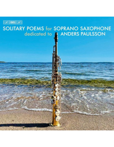 Paulsson Anders Sax Sopran - Solitary Poems For Soprano Saxophone (Sacd) - (CD)