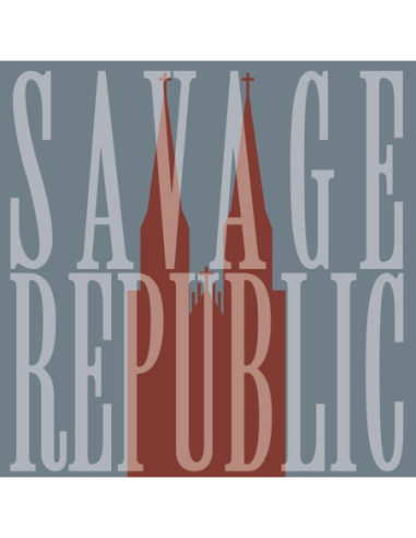 Savage Republic - Savage Republic-Live In Wroclaw January