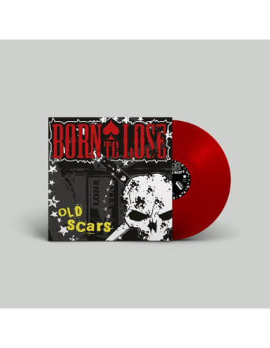 Born To Lose - Old Scars - Red Vinyl