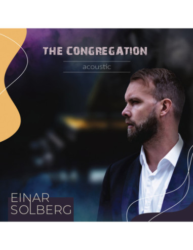 Einar Solberg - The Congregation Acoustic