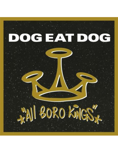 Dog Eat Dog - All Boro Kings