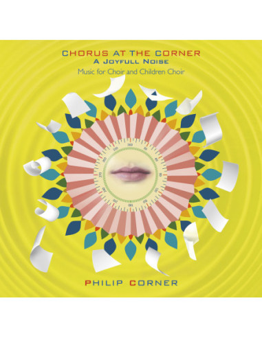 Corner Philip - Chorus At The Corner - A Joyfull Noise - (CD)