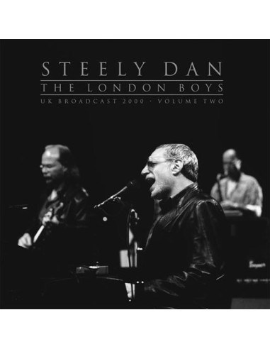 Steely Dan - The London Boys Vol.2