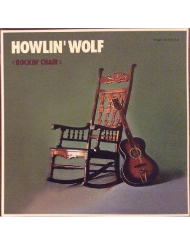 Howlin' Wolf - Howlin Wolf Rockin Chair (Mint Vinyl)