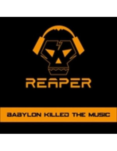 Reaper - Babylon Killed The Music - (CD)