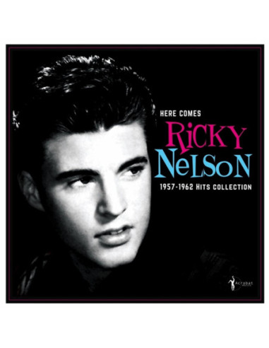 Ricky Nelson - Here Comes Ricky Nelson 1957-1962