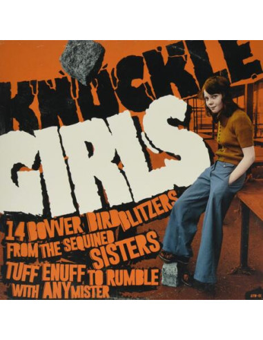 Aa.Vv. - Knuckle Girls: 14 Bovver Bird Blitzers Tough Enough