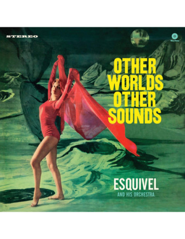 Esquivel, Juan Garcia - Other Worlds, Other Sounds (Lp)