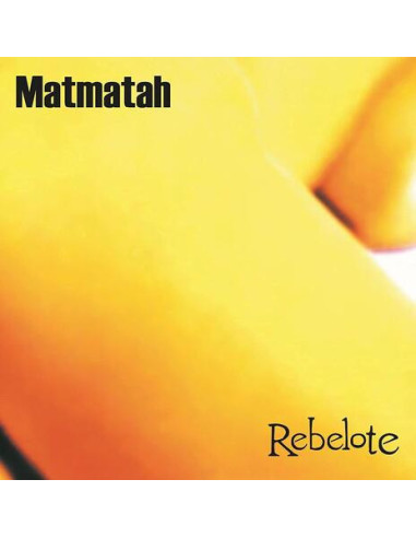 Matmatah (Lp) - Rebelote (Lp) - Edition 20E Anniversaire