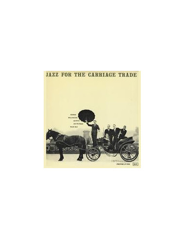 Wallington George Quintet - Jazz For The Carriage Trade ( 200 Gram Vinyl Record)