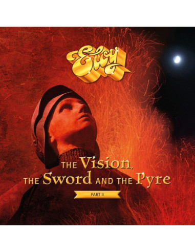 Eloy - The Vision The Sword And The Pyre Part 2