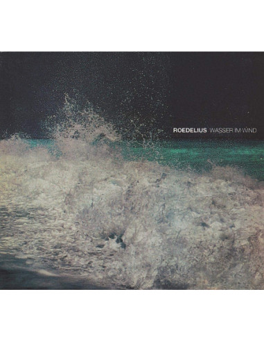 Roedelius - Wasser Im Wind