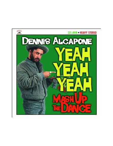 Alcapone, Dennis - Yeah Yeah Yeah Mash Up The Dance