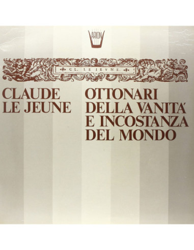 Lejeune Claude - Ottonari Della Vanita E Incostanza Del Mondo