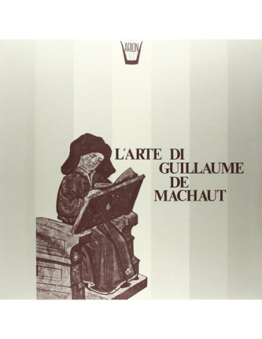 De Machaut Guillaume - L'Arte Di Guillaume De Machaut