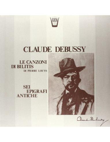 Debussy Claude - Le Canzoni Di Bilitis, 6 Epigrafi Antiche