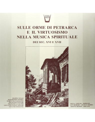 Compilation - Sulle Orme Di Petrarca E Il Virtuosismonella Musica Spirituale Del Sec Xvi-Xvii