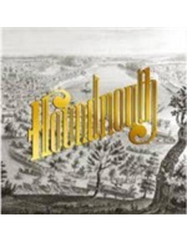 Houndmouth - From The Hills Below The City