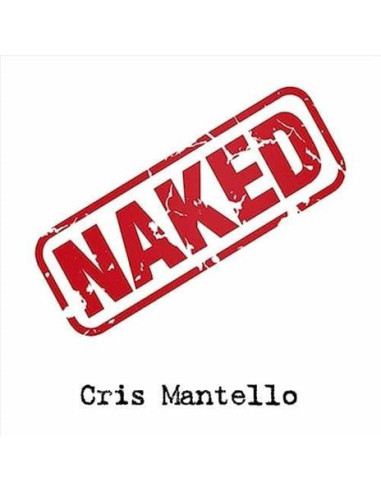 Mantello Cris - Naked - (CD)