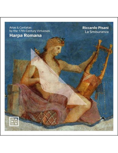 Riccardo Pisani, La - Harpa Romana. Arias and Cantatas By The 17 - (CD)