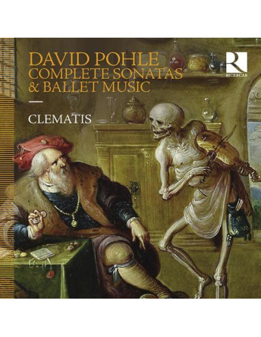 David Pohle, Clemati - Complete Sonatas and Ballet Music - (CD)