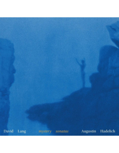 David Lang, Hadelich Augustin - Mystery Sonatas