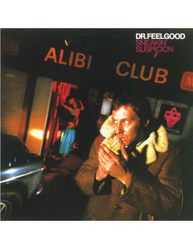 Dr. Feelgood - Sneakin' Suspicion