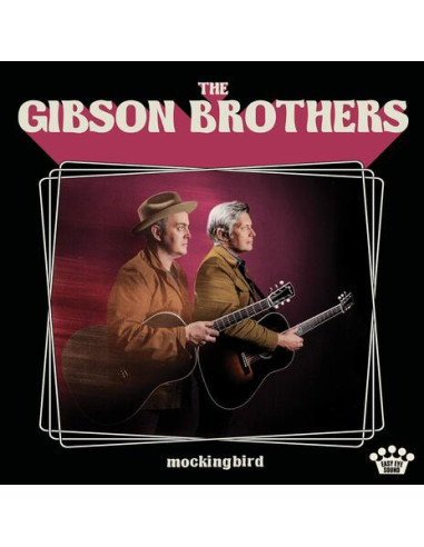 Gibson Brothers - Mockingbird