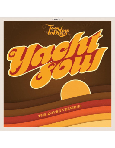 Compilation - Too Slow To Disco Presents Yacht Soul The Cover Versions