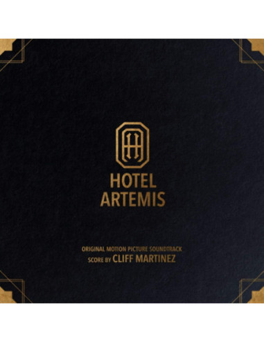 O. S. T. -Hotel Artemis( Cliff Martinez) - Hotel Artemis (O.S.T.)