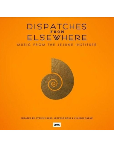 O. S. T. -Dispatches From Elsewheres( Music From Jejune Institute)(Serie Tv Prima Versione)