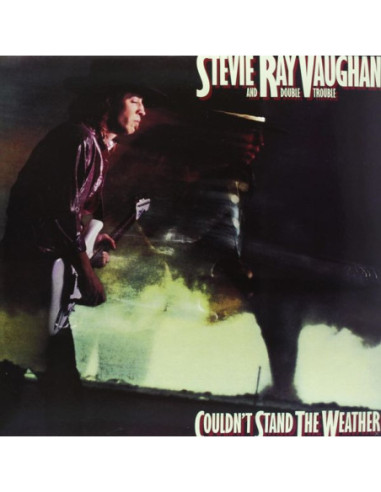 Vaughan Stevie Ray - Couldn'T Stand The Weather