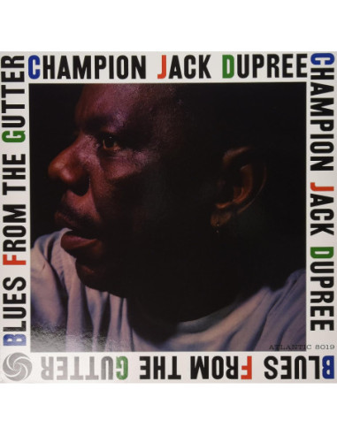 Champion Jack Dupree - Blues From The Gutter