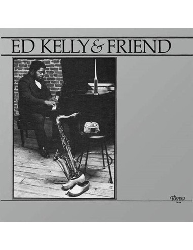 Kelly Ed - Ed Kelly and Friend (Pharoah Sanders)