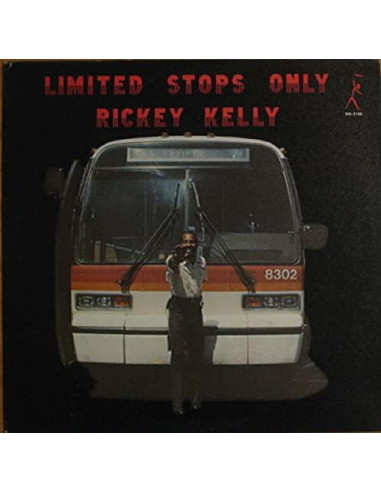 Kelly Rickey - Limited Stops Only