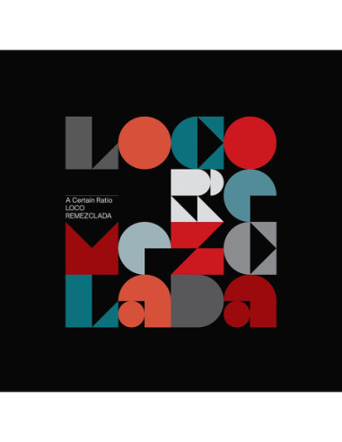 A Certain Ratio - Loco Remezclada