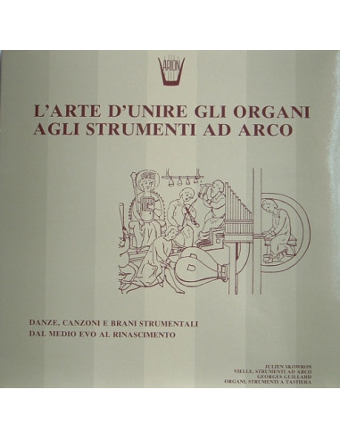 Compilation - L'Arte D'Unire Gli Organi Agli Strumenti