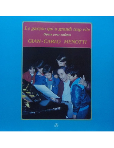 Menotti Gian Carlo - Le Garaon Qui A Grandi Trop Vite