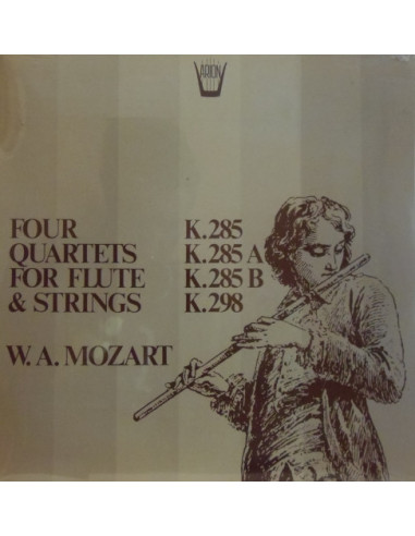 Mozart Wolfgang Amadeus - Quartets For Flute And Strings: K 285B,